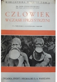 Człowiek w czasie i przestrzeni , 1934 r.