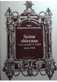 Scena obiecana Teatr polski w Łodzi 1844 - 1918