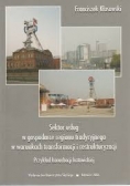 Sektor usług w gospodarce regionu tradycyjnego w warunkach transformacji i restrukturyzacji. Przykład konurbacji katowickiej