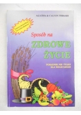 Sposób na zdrowe życie