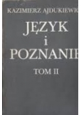 Język i poznanie. T. 2 Wybór pism z lat 1945-1963