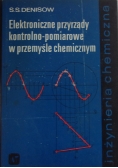 Elektroniczne przyrządy kontrolno-pomiarowe w przemyśle chemicznym