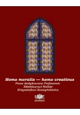 Homo moralis homo creativus