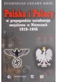 Polska i Polacy w propagandzie narodowego socjalizmu w Niemczech 1919-1945