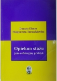 Opiekun stażu jako refleksyjny praktyk + CD