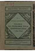Polska na przełomie życia gospodarczego (1764-1830), 1947 r.
