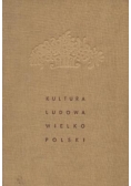 Kultura ludowa Wielkopolski, t.II