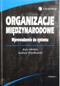 Organizacje międzynarodowe: Wprowadzenie do systemu