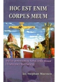 Hoc est penim corpus meum
