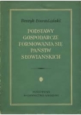 Podstawy Gospodarcze Formowania Się Państw Słowiańskich