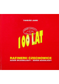 100 lat Rafinerii Czechowice