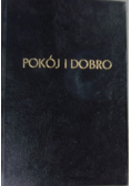 Pokój i dobro