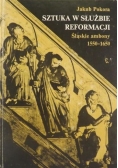 Sztuka w służbie reformacji  Śląskie ambony 1550  1650