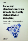 Koncepcje i tendencje rozwoju zawodu specjalisty rachunkowości zarządczej