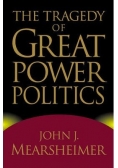 The tragedy of great power politics