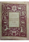 Józefa Czecha Kalendarz Krakowski na rok pański 1912r.