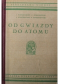 Od gwiazdy do Atomu 1938 r.
