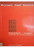 Różnorodność i tożsamość. Antropologia jako kulturowa refleksyjność
