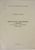Romantyczne Nowatorstwo i Tradycja