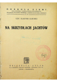 Na skrzydłach Jachtów 1938r