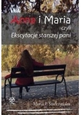 Anna i Maria czyli ekscytacje starszej pani