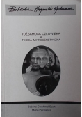 Tożsamość człowieka a teoria mikrogenetyczna