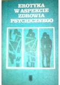 Erotyka w aspekcie zdrowia psychicznego