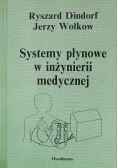 Systemy płynowe w inżynierii medycznej
