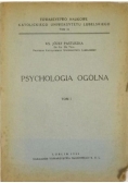 Psychologia ogólna Tom I   1946 r.