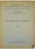 Psychologia ogólna, Tom I, 1946 r.