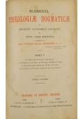 Elementa Theologiae Dogmaticae e probatis auctoribus collecta et Divini Verbi Ministerio, Tomus I, 1862 r.