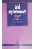 Leki psychotropowe. Podręczny poradnik terapii