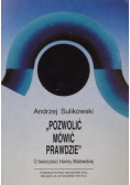 Pozwolić mówić prawdzie
