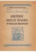 Krótkie dzieje śląska w wiekach średnich, 1946 r.