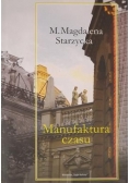 Manufaktura czasu + autograf Starzyckiej