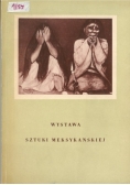 Wystawa sztuki meksykańskiej