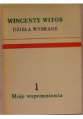 Dzieła wybrane I. Moje wspomnienia
