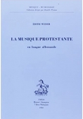 La musique protestante en langue allemande