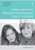 Terapia zaburzenia obsesyjno-kompulsyjnego dzieci i młodzieży 8-17 lat Poradnik pacjenta