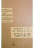 Polska myśl filozoficzna. Oświecenie - Romantyzm