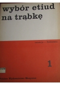 Wybór etiud na trąbkę 1