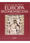 Wielkie Kultury Świata Europa Średniowieczna