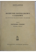 Rachunek różniczkowy i całkowy tom II Rachunek całkowy 1949 r.