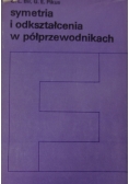 Symetria i odkształcenia w półprzewodnikach