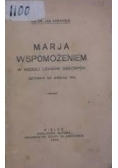 Marja wspomożeniem, 1933 r.