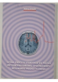 Ocena procesu starzenia się mózgu metodą protonowej spektroskopii rezonansu magnetycznego