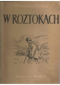 W roztokach