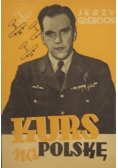 Kurs na Polskę, 1948 r.