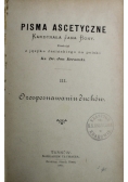 Pisma ascetyczne III O rozpoznawaniu duchów 1891 r.