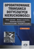 Opodatkowanie transakcji dotyczących nieruchomości